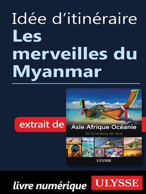 cover image of Idée d'itinéraire--Les merveilles du Myanmar